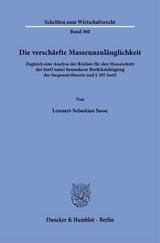 Die versch&auml;rfte Masseunzul&auml;nglichkeit - Lennart-Sebastian Sasse