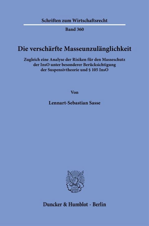 Die versch&auml;rfte Masseunzul&auml;nglichkeit - Lennart-Sebastian Sasse