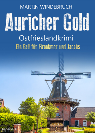 Auricher Gold. Ostfrieslandkrimi