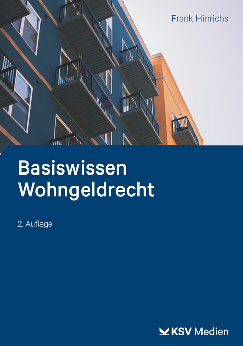 Basiswissen Wohngeldrecht - Frank Hinrichs