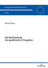 Die Rechtstellung des qualifizierten Treugebers - Marcel Peters