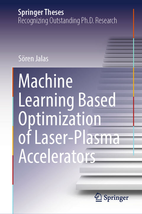 Machine Learning Based Optimization of Laser-Plasma Accelerators - Sören Jalas