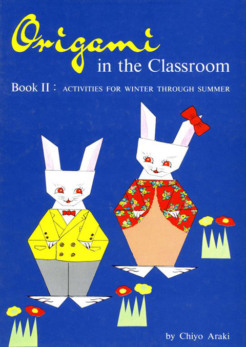 Origami in Classroom Book 2 - Chiyo Araki