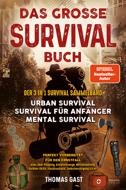 Das gro&szlig;e Survival Buch - Thomas Gast