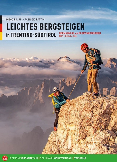 Leichtes Bergsteigen in Trentino-S&uuml;dtirol 2 - Diego Filippi, Fabrizio Rattin
