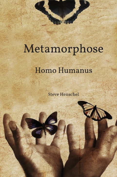 Metamorphose - Steve Henschel