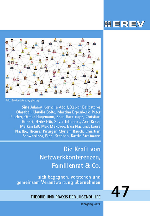 Die Kraft von Netzwerkkonferenzen, Familienrat & Co. - Sina Adamy, Cornelia Adolf, Olazabal Ballesteros, Claudia Bolte, Martina Erpenbeck, Peter Fischer, Otmar Hagemann, Sean Haresnape, Christian Hibert, Heike H&ouml;r, Silvia Johannes, Axel Kress, Maiken Li&szlig;, Max Makovec, Laura Naske, Ewa N&auml;slund, Thomas Piruzgar, Myriam Rauch, Christian Schwarzloos, Biggi Stephan, Katrin Stratmann