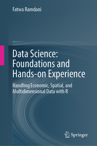 Data Science: Foundations and Hands-on Experience