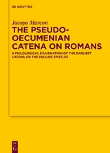 The Pseudo-Oecumenian Catena on Romans - Jacopo Marcon