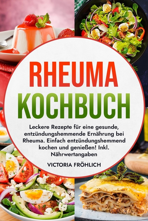 Rheuma Kochbuch - Victoria Fr&ouml;hlich