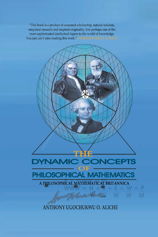 The Dynamic Concepts of Philosophical Mathematics