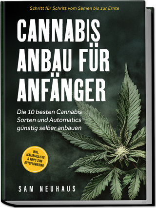 Cannabis Anbau für Anfänger