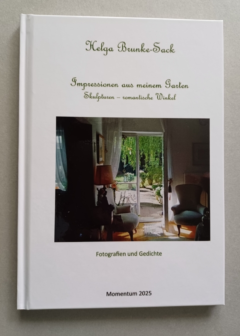 Impressionen aus meinem Garten. Skulpturen &ndash; romantische Winkel - Helga Brunke-Sack