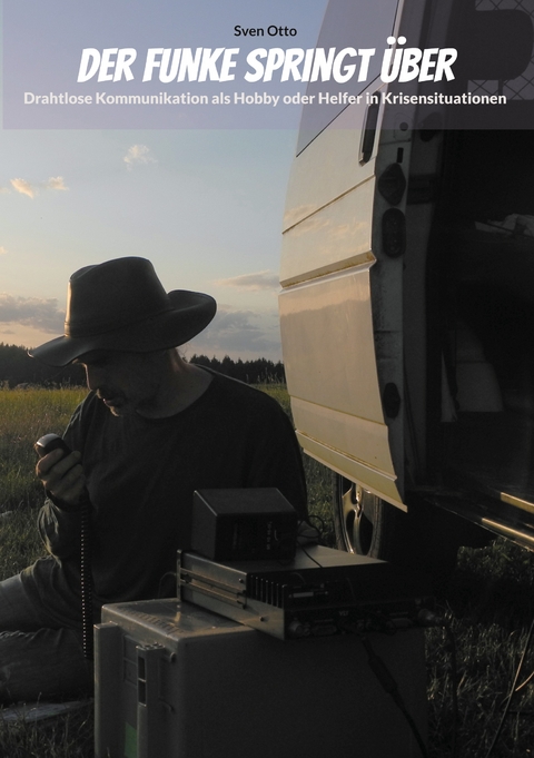 Der Funke springt &uuml;ber - Sven Otto