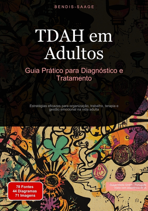 TDAH em Adultos: Guia Pr&aacute;tico para Diagn&oacute;stico e Tratamento - Bendis A. I. Saage - Portugu&ecirc;s