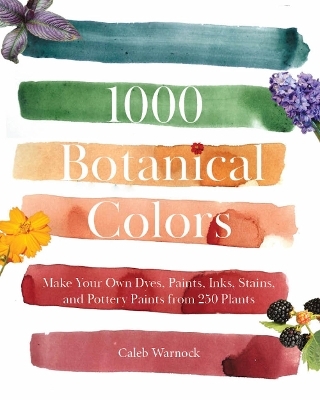 1000 Botanical Colors - Caleb Warnock