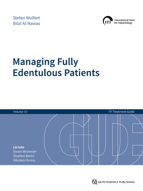 Managing Fully Edentulous Patients - Stefan Wolfart, Bilal Al-Nawas