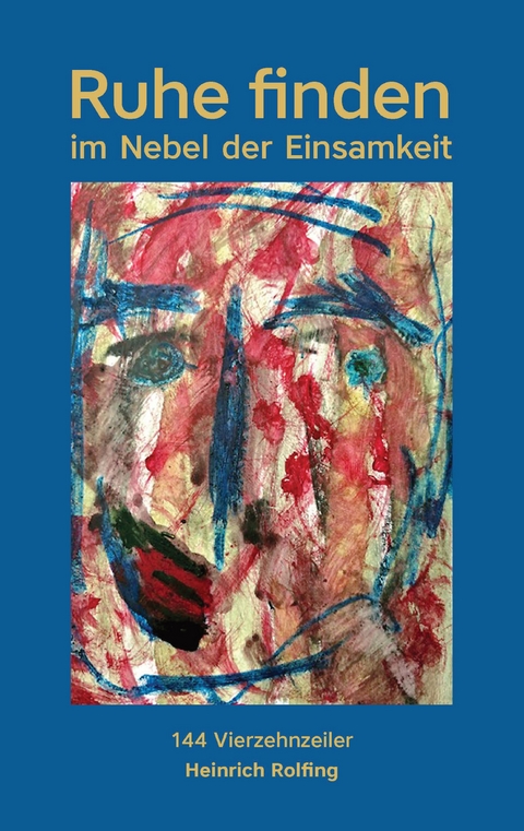 Ruhe finden - Heinrich Rolfing