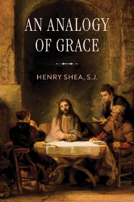 An Analogy of Grace - S.J. Shea  Henry