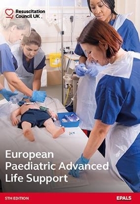 European Paediatric Advanced Life Support Fifth Edition