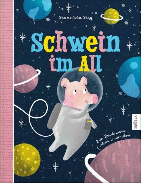 Schwein im All – Roboter im Stall - Franziska Frey