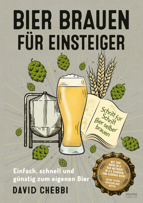 Bier brauen f&uuml;r Einsteiger - David Chebbi