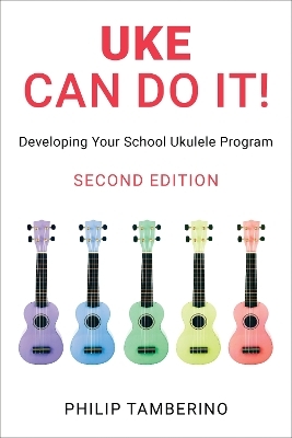 Uke Can Do It! - Philip Tamberino