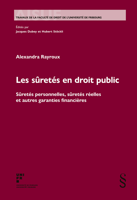 Les s&ucirc;ret&eacute;s en droit public - Alexandra Rayroux