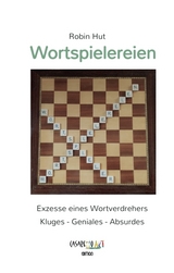 Wortspielereien - Robin Hut