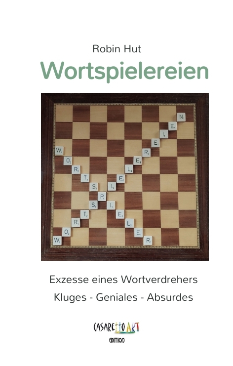 Wortspielereien - Robin Hut