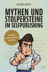 Mythen und Stolpersteine im Selfpublishing - Michael Hirtzy