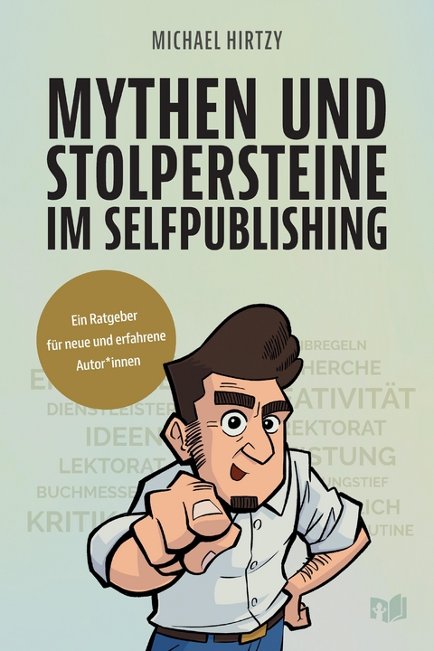 Mythen und Stolpersteine im Selfpublishing - Michael Hirtzy