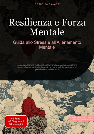 Resilienza e Forza Mentale: Guida allo Stress e all'Allenamento Mentale