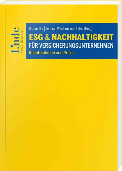 ESG und Nachhaltigkeit f&uuml;r Versicherungsunternehmen - Felix Begun, Alexander Bontjes van Beek, Peter Braum&uuml;ller, Andreas Csanyi, Dietmar Dokalik, Christian Eltner, Constanze Fay, Klaus Gansberger, Wolfgang Herold, Liane Hirner, Simon Hochgerner, Rainer Kaufmann, Dominik Kirchsteiger, Rene Knapp, Peter Konwitschka, Stephan Korinek, Georg Lehecka, Maria Leisinger, Manuela Mayer, Thomas Pfriemer, Georg Pl&uuml;ckhahn, Wolfgang Pointner, Andreas Rajchl, Martin Ramharter, Andreas Rauter, Petra Ringler, Klaus Scheitegel, Michael Schl&ouml;gl, Pamela Schuermans, Werner Stockreiter, Karin Tenora, Kurt Weinberger