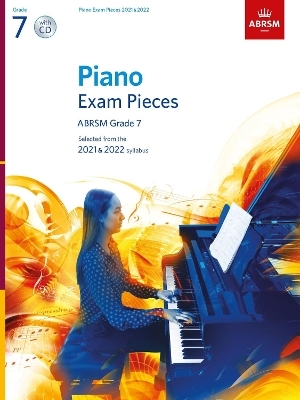 Piano Exam Pieces 2021 & 2022, ABRSM Grade 7, with CD -  ABRSM