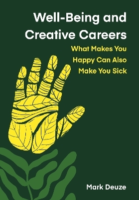 Well-Being and Creative Careers - Mark Deuze