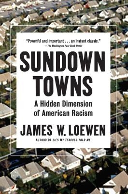 Sundown Towns - James W. Loewen