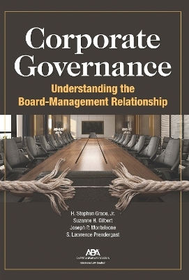 Corporate Governance - H. Stephen Grace, Suzanne H. Gilbert, Joseph P. Monteleone, S. Lawrence Prendergast
