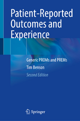 Patient-Reported Outcomes and Experience - Benson, Tim