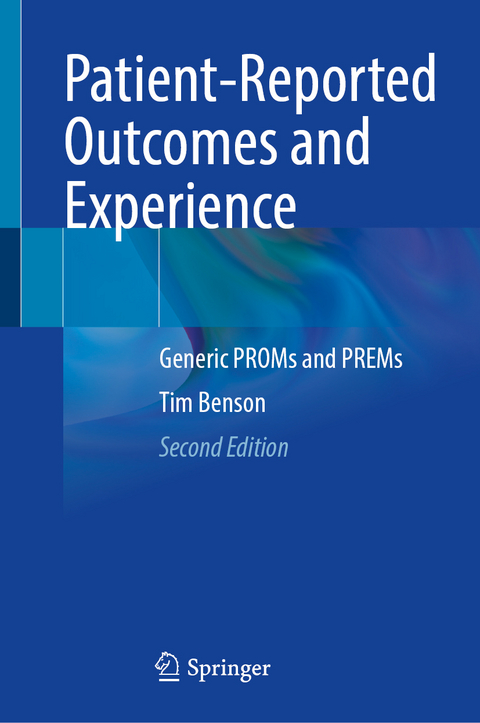 Patient-Reported Outcomes and Experience - Tim Benson