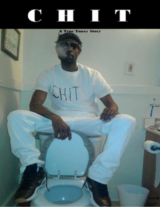 Chit - A True Toney Story