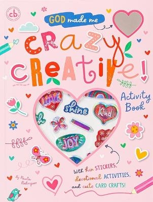 God Made Me Crazy Creative (Activity Book) -  Broadstreet Publishing Group LLC