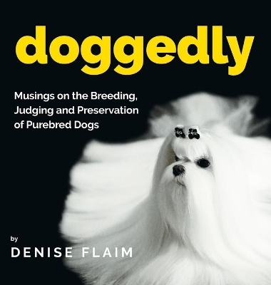 Doggedly - Denise Flaim