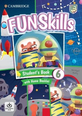 Fun Skills Level 6 Student's Book and Home Booklet with Online Activities - Bridget Kelly, Stephanie Dimond