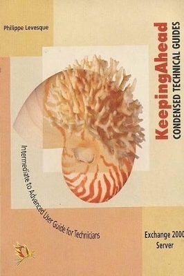 Keeping Ahead Exchange 2000 Server