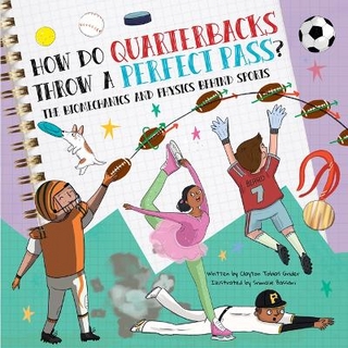 How Do Quarterbacks Throw a Perfect Pass?