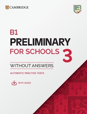 B1 Preliminary for Schools 3 Student's Book without Answers with Digital Pack