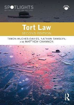 Tort Law - Timon Hughes-Davies, Nathan Tamblyn, Matthew Channon