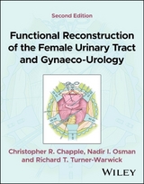 Functional Reconstruction of the Female Urinary Tract and Gynaeco-Urology - Christopher R. Chapple, Nadir I. Osman, Richard T. Turner-Warwick