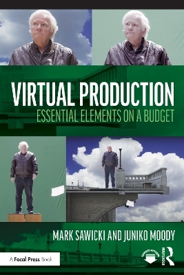 Virtual Production - Mark Sawicki, Juniko Moody